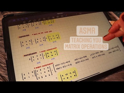 ASMR Teaching you Matrix operations ♡︎ | iPad sounds, close whispering