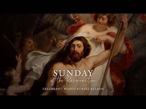 Easter Sunday Mass with Word on Fire (4/12/2020)