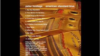 Bye Bye Blackbird - jazz/blues standard - Miles Davis, Frank Sinatra cover, by Peter Hostage