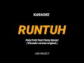 Runtuh - Feby putri feat Fiersa besari ( Karaoke version original)