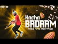 Kacha badam Best beat sync Montage Edited by PRUTHVI FF