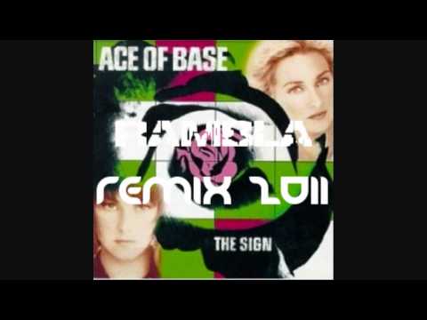 Ace Of Base - The Sign (Rambla Remix 2011)