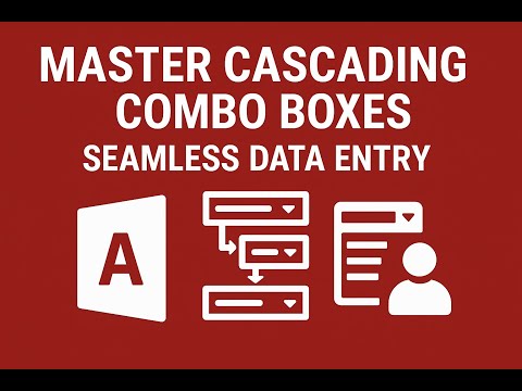 Master Cascading Combo Boxes in Microsoft Access | Seamless Data Entry + Study Guide
