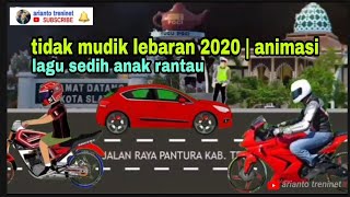 Download lagu Animasi tidak mudik lebaran 2020 | lagu sedih anak rantau | arianto treninet mp3 Download lagu Animasi tidak mudik lebaran 2020 | lagu sedih anak rantau | arianto treninet mp3