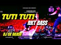 Tuti Tuti Dj Remix Rkt Bass Mix Dj Sk Akash I English Dj Mix I Picnic Dj Song New I Hard Bass