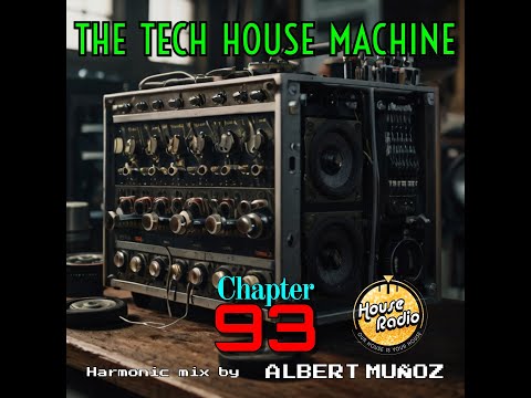 THE TECH HOUSE MACHINE 93