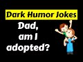 18 Savage Dark Humor Jokes Compilation 1