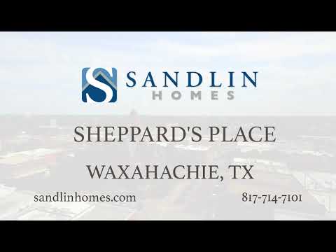 Sheppards Place By Sandlin Homes In Waxahachie, Tx