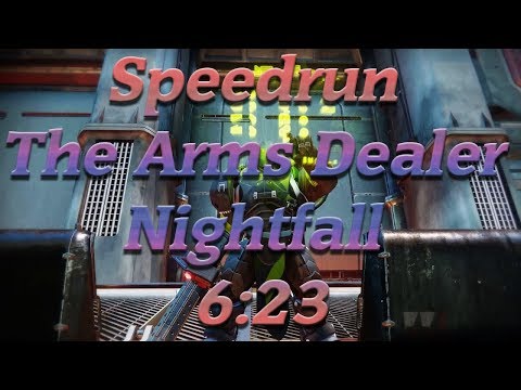 Speedrun The Arms Dealer Nightfall [6:23]
