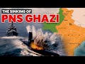 The Sinking Of PNS Ghazi How Did Indian Navy Destroy Pakistan S Deadliest Submarine 1971 War