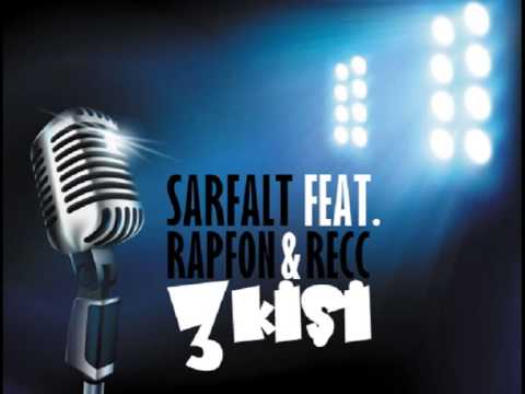 Sarfalt Feat. Rapfon & Recc - 3 Kişi