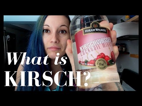 What is Kirsch or Kirschwasser?