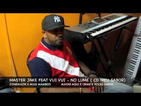 MASTER JAKE FEAT VUI VUI - NO LUME