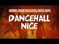 Shaggy Beres Hammond Dexta Daps Dancehall Nice Lyric Video