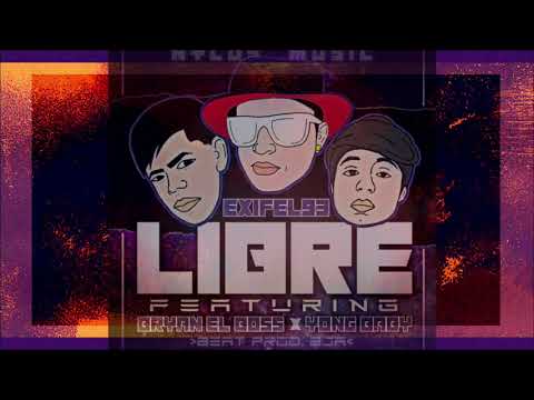 LIBRE EXIFEL93 FT BRYAN EL BOSS , YONG BABY