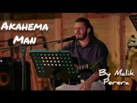 Akahema Man (ආකහේම මන්) By Malik Perera