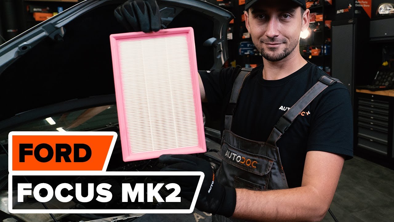 Como mudar filtro de ar em Ford Focus MK2 - guia de substituição