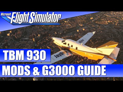 TBM 930 Guide: Mods & Flugplan im G3000 erstellen ★ Microsoft Flight Simulator 2020
