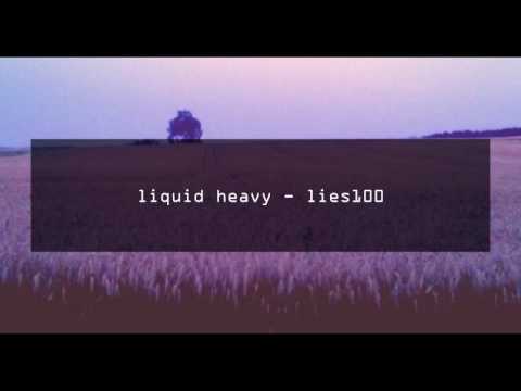 liquid heavy - lie100