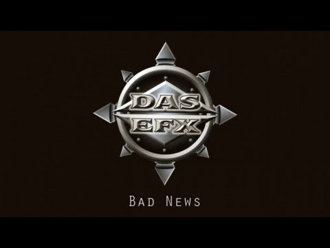 Das EFX - Bad News