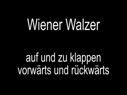 Wiener Walzer auf und zuklappen vorwärts und rückwärts - Medaillenstufe 3