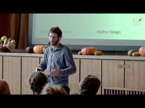 Urs Mauk // Keyline-Design // Symposium "Aufbauende Landwirtschaft" 2017