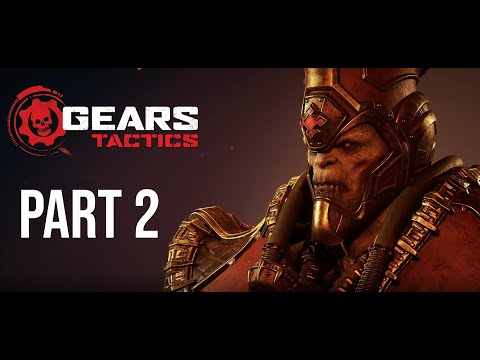 Gears Tactics Part 2 Full Game Walkthrough Gears Of War Tactics Gameplay And Walkthrough PC Xbox