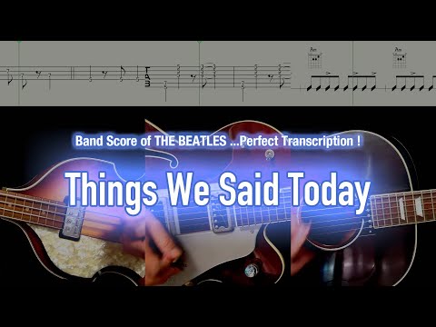 Score / TAB : Things We Said Today - The Beatles - guitar, bass, piano, drums