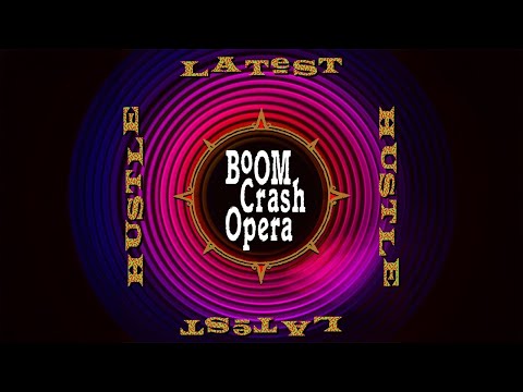 Boom Crash Opera - Latest Hustle ( Official Video )