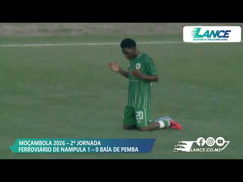 Ferroviário de Nampula 1-0 Baía de Pemba