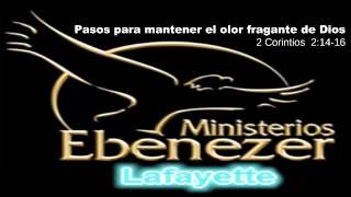 preview picture of video 'Iglesia Lafayette Pasos para mantener el Olor Fragante de Dios'