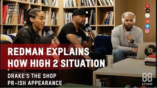 Redman explains How High 2 situation, Drake&#39;s The Shop PR-ish Appearance | Grass Routes Podcast #88