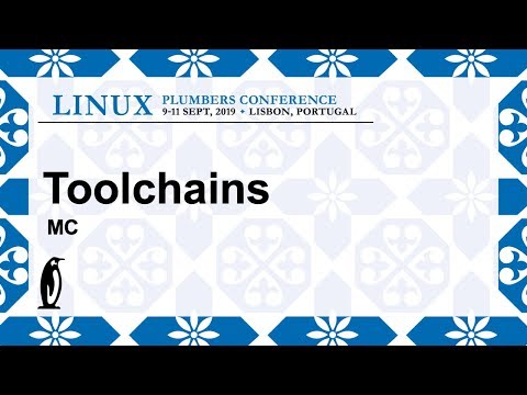 LPC2019 - Toolchains - MC