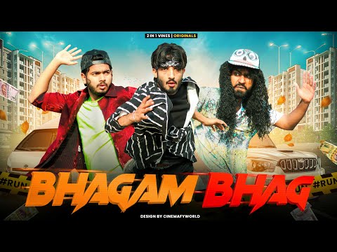 Bhagam Bhag | 2 in 1 Vines