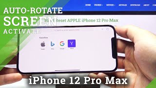How to Activate Auto-Rotation on iPhone 12 Pro Max – Use Auto-Rotate Screen