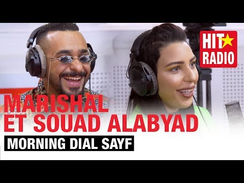 MORNING DIAL SAYF - MARISHAL ET SOUAD ALABYAD | 03.07.19