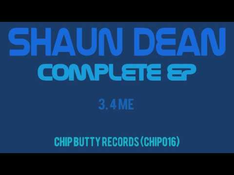 Shaun Dean - Complete EP (CHIP 016)