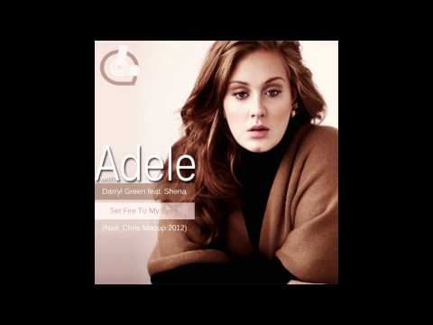 Adele with Darryl Green feat. Shena - Set Fire To My Eyes (Nait_Chris Mashup 2012)