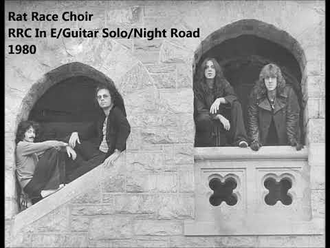 Rat Race Choir - RRC In E / Guitar Solo / Night Road - 1980