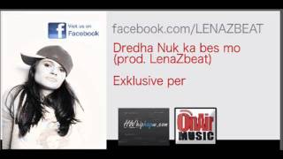 Dredha - Nuk Ka Bes Ma