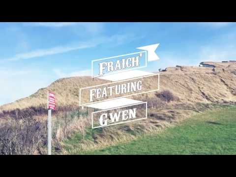 Fraich' feat Gwen - Un Coeur Pour Quatre