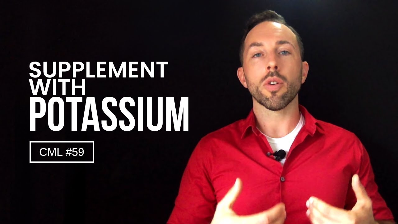 The Best Way to Supplement With Potassium | Chris Masterjohn Lite #59 - YouTube