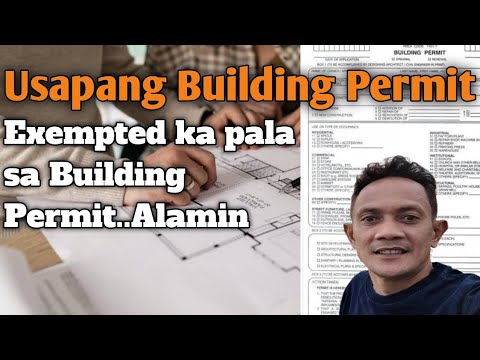 Usapang Building Permit • Exempted ka Pala sa Pag kuha ng Building Permit • Building Permit
