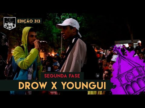 Drow x Youngui (2ª Fase) | 313ª Batalha da Matrix - 23/07/2019