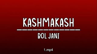 Lyrics  JANI - Kashmakash (Official Audio)