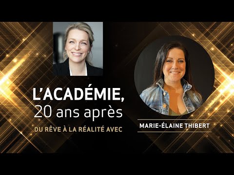 L'académie, 20 ans après - MARIE-ÉLAINE THIBERT