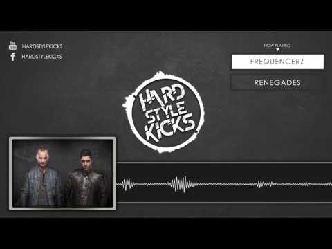 Frequencerz & Bass Chaserz - Renegades