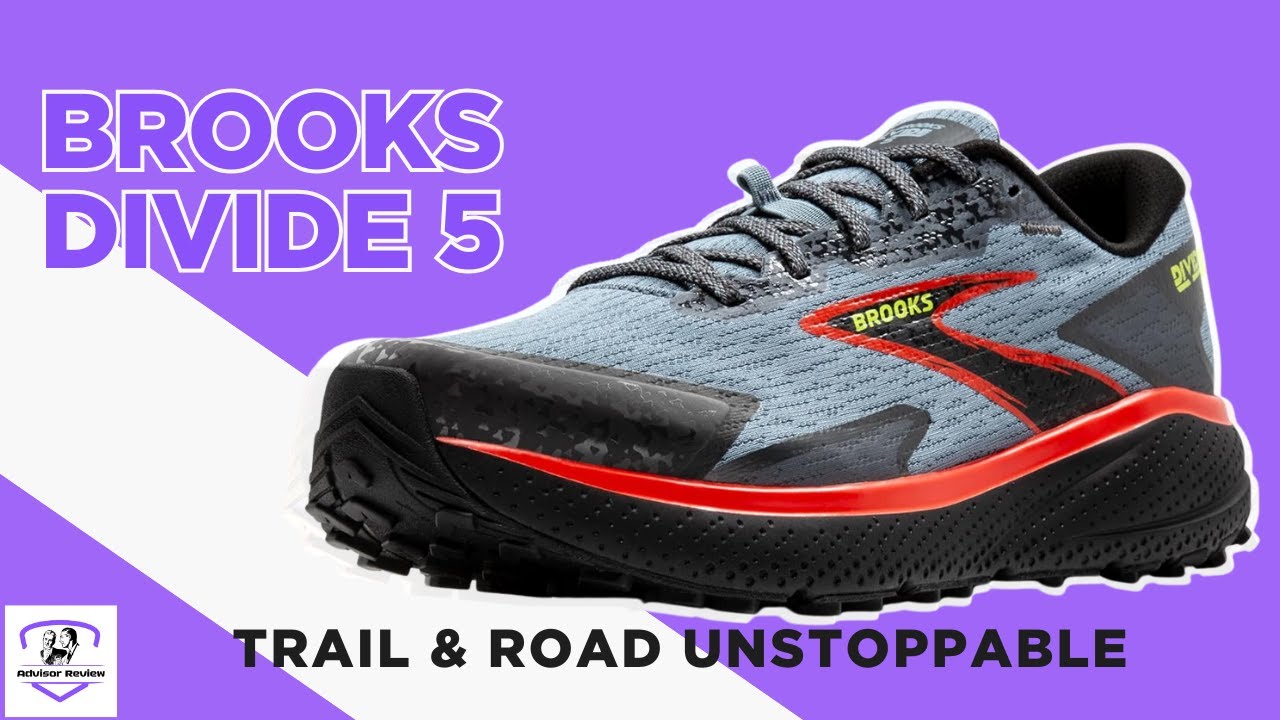 Brooks Divide 5: Trail & Road, Unstoppable