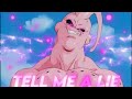 Gohan Vs Super Buu Tell Me A Lie Amv Edit
