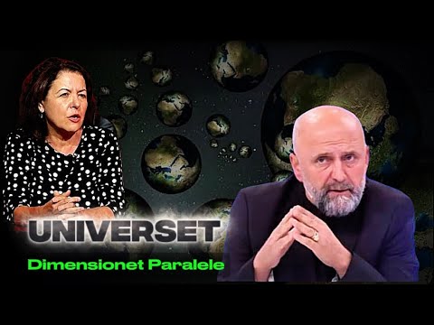 UNIVERSET Dimensionet Paralele | Alfred Cako , Mimoza Hafizi , Nadir Mura eniGma , dokumentar shqip